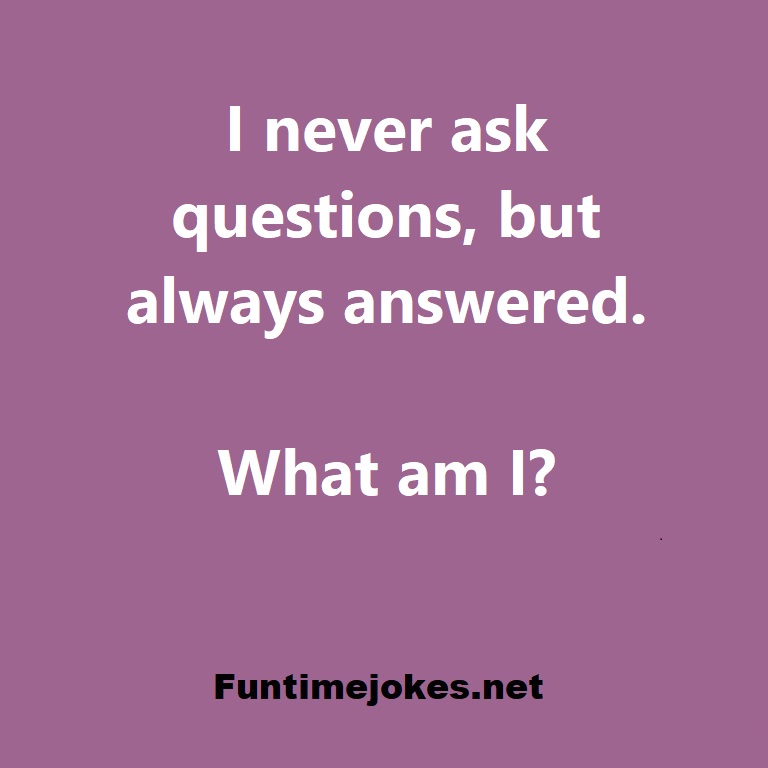 I never ask questions, but always answered. What am I?